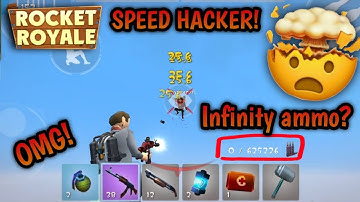 Rocket royale - I killed a speed hacker and got infinity ammo !!