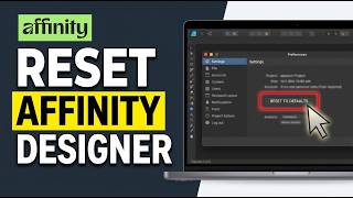 How to Reset Affinity Designer 2026 (Correct Way)