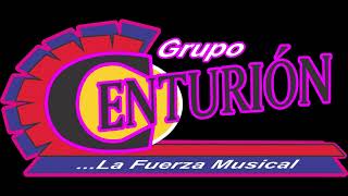 Perdona Mi Amor - Grupo Centurion