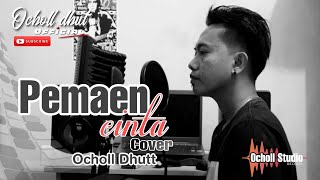 pemaen cinta_aly zovano cover (ocholl dhut)