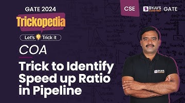 Trick to Identify Speed up Ratio in Pipeline | Computer Organization & Architecture | GATE 2024 CSE