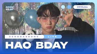 [ENG SUB] Hao 23rd Birthday IG Live FULL | ZEROBASEONE