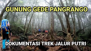 Rame Banget nih gunung, Pendakian Gunung Gede Pangrango via Putri | Dokumentasi Trek