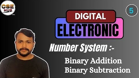 Digital Electronics|Binary Addition & Subtraction|unit 2:(part 2)|by vikas sir@csengineeringhubb