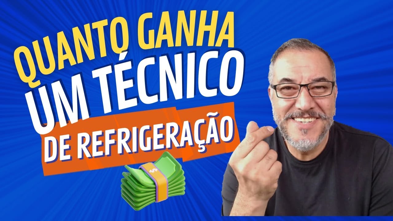 ️🔧Quanto Ganha Um Técnico de Refrigeração, Na Ponta do Lápis📝 - YouTube