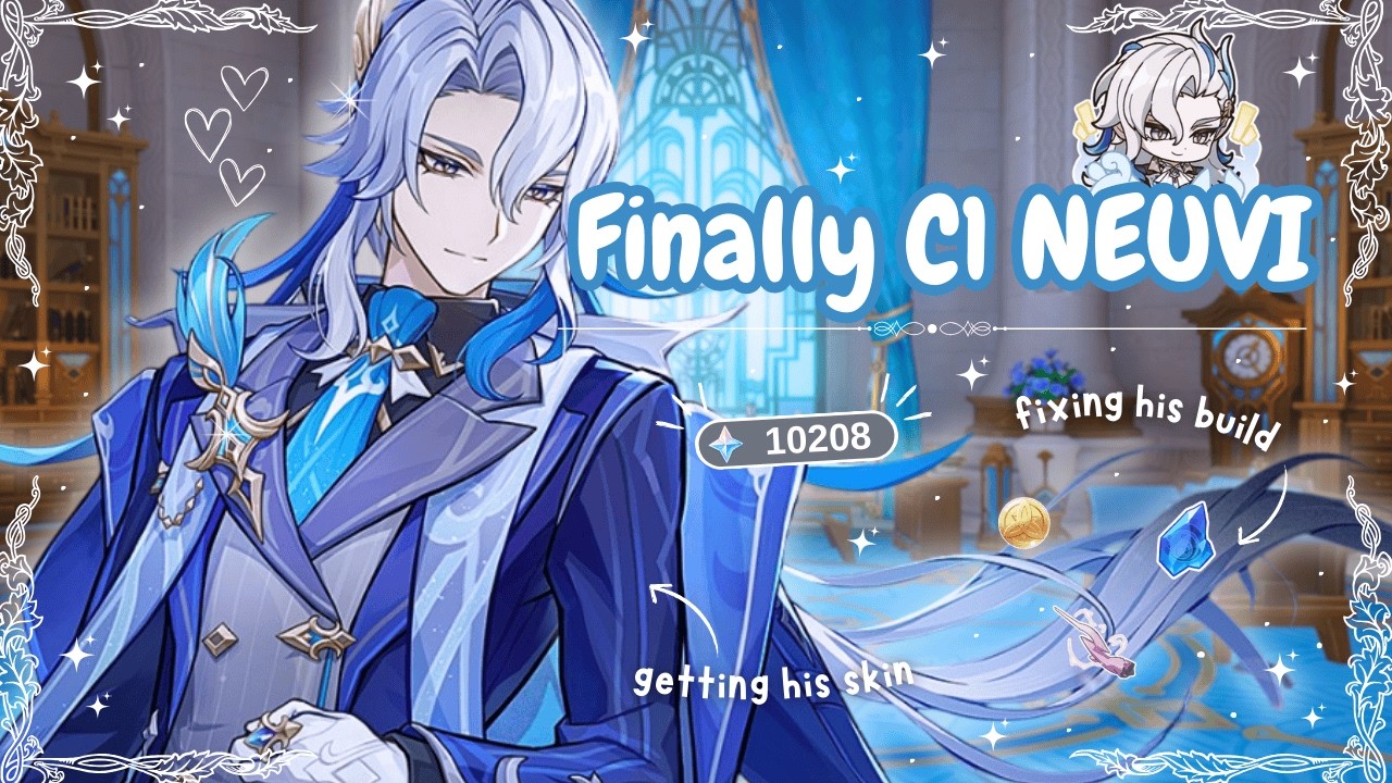 FINALLY C1 Neuvi 🫧 ⋆｡𖦹 ˚ (pulling + building + new skin  ✩࿐࿔ 🌊) | cozy genshin gameplay ₊˚⊹ ᰔ