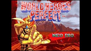 World Heroes Perfect - Neo Dio Playthrough
