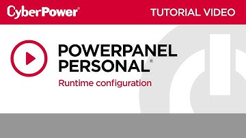 CyberPower PowerPanel Personal Runtime Configuration Tutorial Video