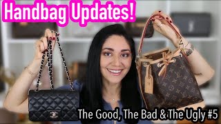 Handbag Updates #5: The Good, the Bad & The Ugly: Louis Vuitton, Chanel, etc.
