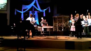 GRACE FELLOWSHIP EASTER SERVICE 2012 OPENING CHOIR MEDLEY