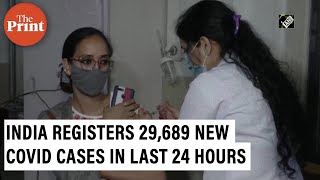 India reports 29,689 new Covid cases and 415 deaths in last 24 hours