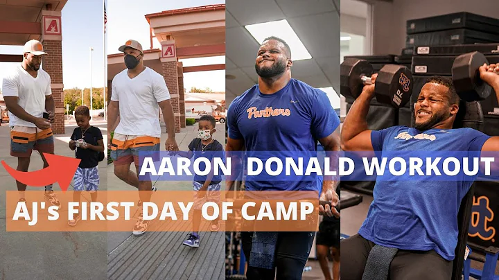 AARON DONALD WORKOUT + AJ's FIRST DAY OF SUMMER CAMP