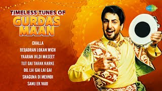 Timeless Tunes of Gurdas Maan | Challa | Kuljit Bhamra | Jaswant Bhanwra | Old Punjabi Songs Timeless Tunes of Gurdas Maan | Challa | Kuljit Bhamra | Jaswant Bhanwra | Old Punjabi Songs