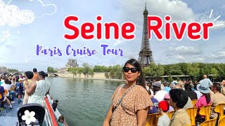 My First time Seine River Sightseeing Cruise Tour Experience  in Paris 🇫🇷