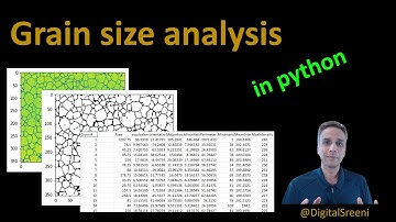 32 - Grain size analysis in Python using a microscope image