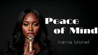 Xania Monet  Peace Of Mind 