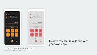 [Tutorial][Klwp][Shared Theme Collection for Klwp V2] How to replace default app with your app? screenshot 1