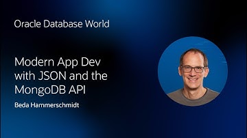 Modern App Development with JSON Document Support and the MongoDB API