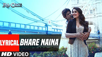 "Bhare Naina" With Lyrics |  Ra One | ShahRukh Khan, Kareena Kapoor