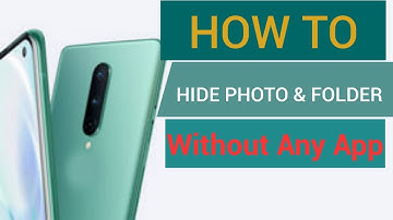 How to Hide Photo and Folder📂 In Android Mobile phone, How to hide files in android without any app