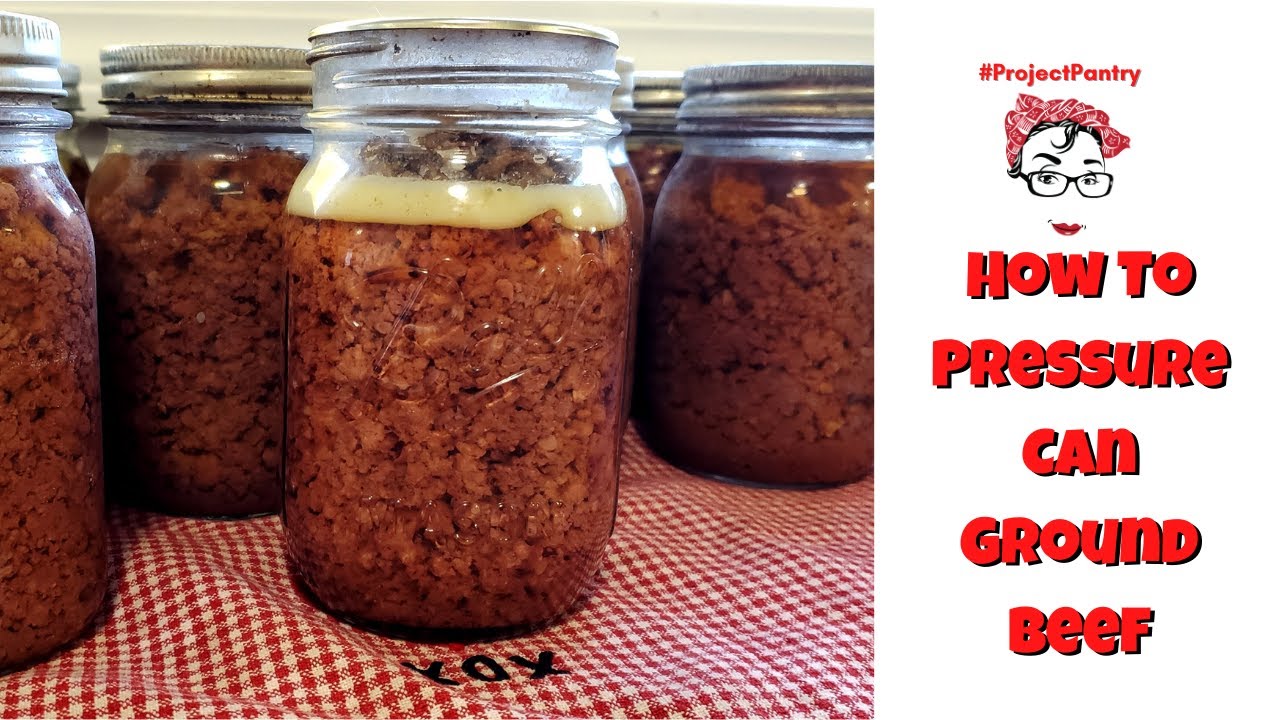How To Pressure Can Ground Beef YouTube