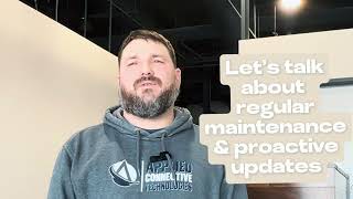 Proactive Maintenance & Updates