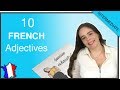 10 MUST-KNOW INTERMEDIATE / ADVANCED FRENCH ADJECTIVES