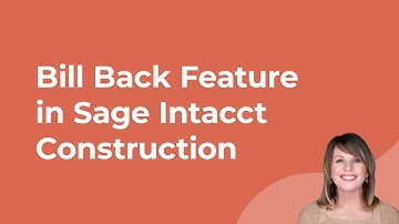 Managing Multiple Entities in Sage Intacct: Mastering the Bill Back Feature