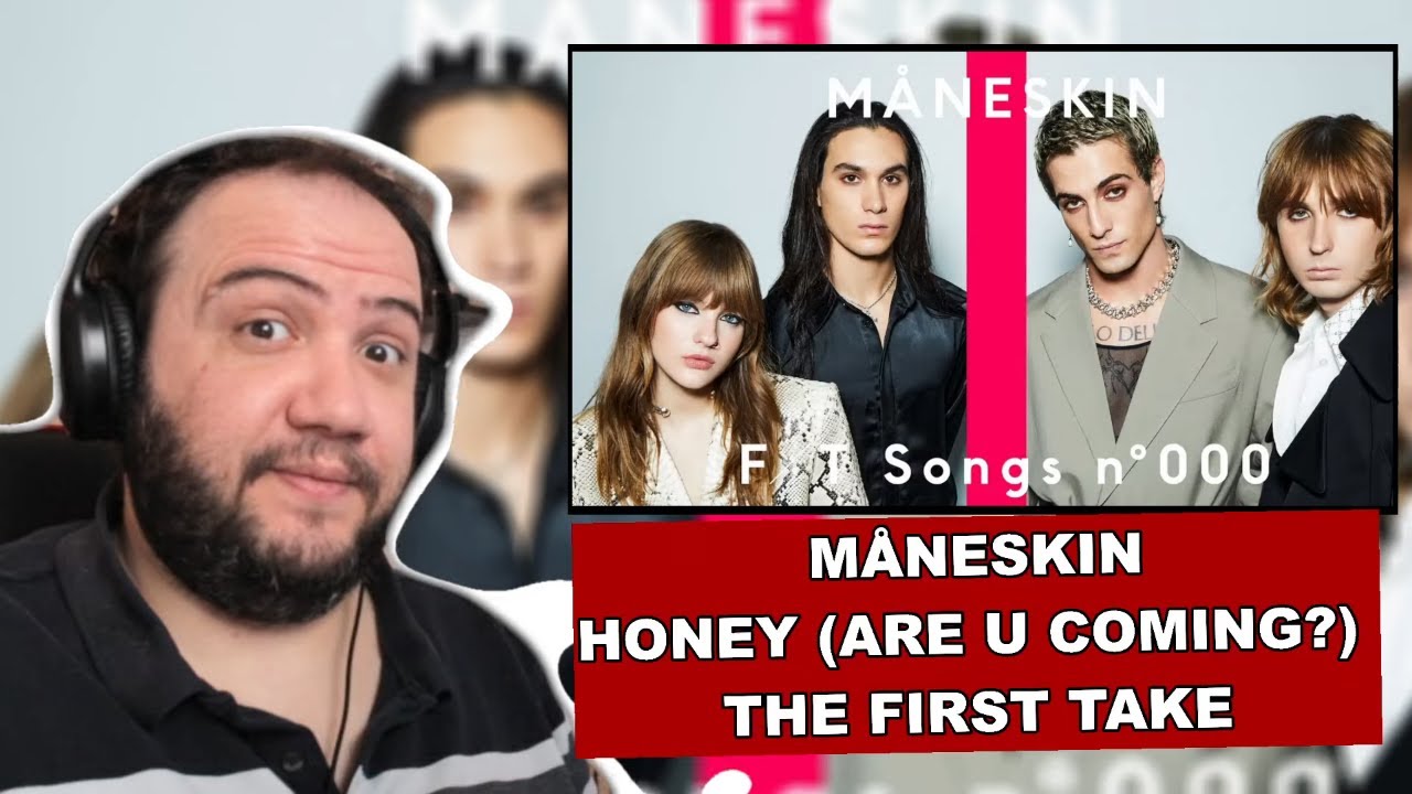 MÅNESKIN - HONEY (ARE U COMING？) / THE FIRST TAKE - TEACHER PAUL REACTS