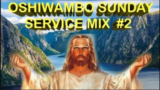 Sunday Oshiwambo Service Gospel mix N*2 | Oshiwambo Gospel Songs | screenshot 5