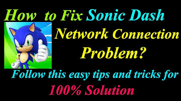 How to Fix Sonic Dash App Network Connection Problem in Android & Ios |  Internet Connection Error