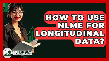How To Use Nlme For Longitudinal Data? - The Friendly Statistician