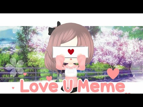 love-u-meme-:3-(short-meme-:v)