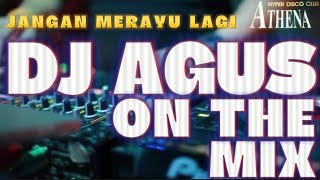 DJ AGUS - JANGAN MERAYU LAGI [ NAZIA MARWIANA ] | REMIX TERBARU 2024