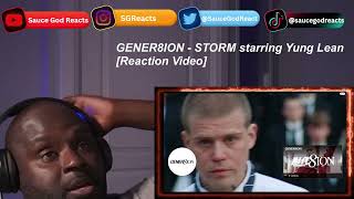 GENER8ION - STORM starring Yung Lean | REACTION