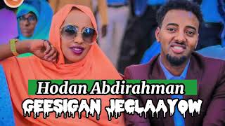 Hodan Abdirahman ||Geesigan Jeclaayoow|| Somali Music To The World