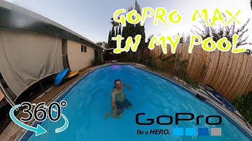 GoPro Max 360 camera underwater Test in my Pool