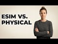 Should I Use An eSIM Or Physical SIM Abroad?