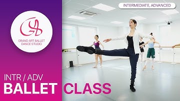 BALLET CLASS FOR INTERMEDIATE / ADVANCED LV. #ballet #balletclass