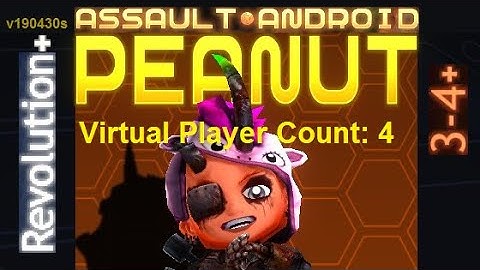 Assault Android Cactus: Peanut vs. (VPC4) Revolution+ S+
