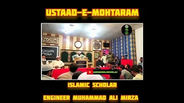 Ustaad-e-Mohtaram ❤️💓❤️ Engineer Muhammad Ali Mirza