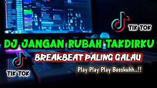 Download lagu Dj Tuhan Ku Cinta Dia Ku Ingin Bersamanya || Jangan Rubah Takdirku || Breakbeat  mp3