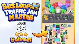 🚌 Bus Loop: Traffic Jam Master | Level 55 Walkthrough & Solution 🚦