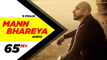 Mann Bharrya (Full Audio Song) | B Praak | Jaani | Himanshi Khurana | Arvindr Khaira | Speed Records