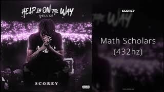 Scorey - Math Scholars (432hz)