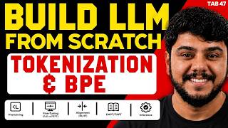 How LLM Understand Languages | Tokenization & BPE Explained | Tab 47