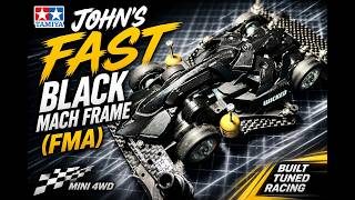 FAST Black Mach Frame (FMA) ⚡ John’s Mini 4WD Race Setup