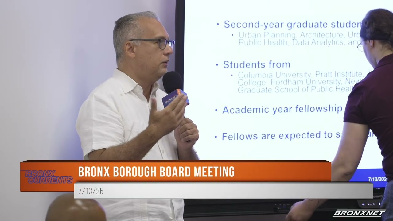 Bronx Currents: Bronx Borough Meeting 7/13/26