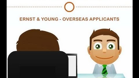Ernst and Young International Applicant Guidance to Secure UK Internship