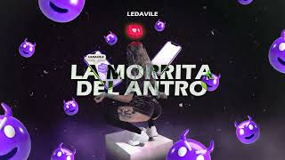 Ledavile - La Morrita Del Antro